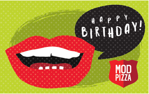 MOD Pizza Happy Birthday eGift Card