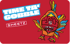 Sheetz Time Ta Gobble eGift Card