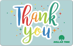 Dollar Tree Thank You Gift Card